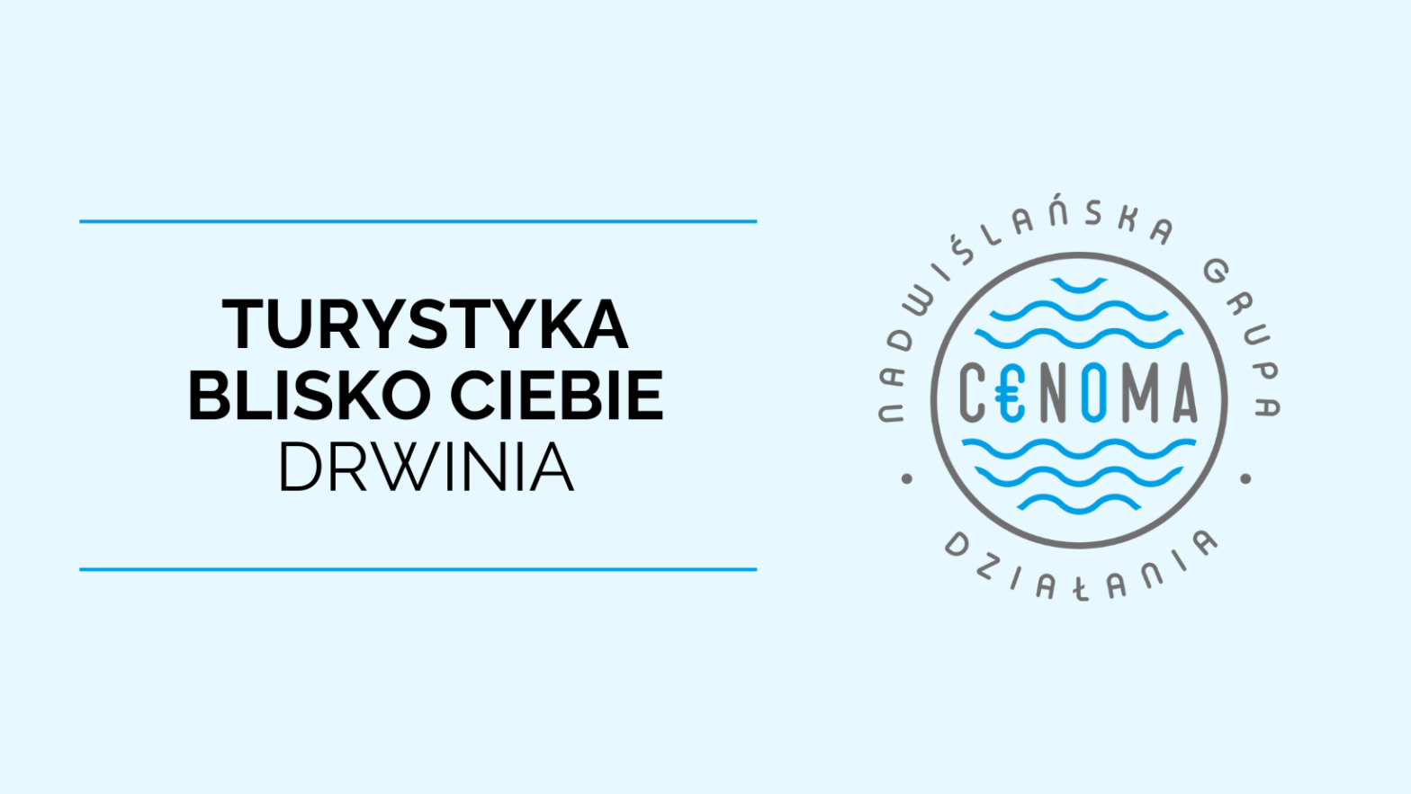 obrazek wyróżniający - TURYSTYKA BLISKO CIEBIE - DRWINIA"