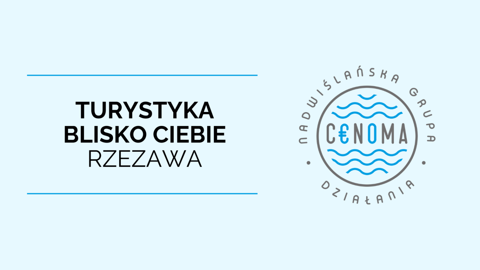 obrazek wyróżniający - TURYSTYKA BLISKO CIEBIE - RZEZAWA
