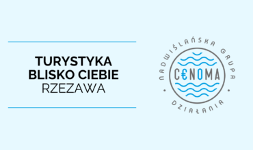 obrazek wyróżniający - TURYSTYKA BLISKO CIEBIE - RZEZAWA