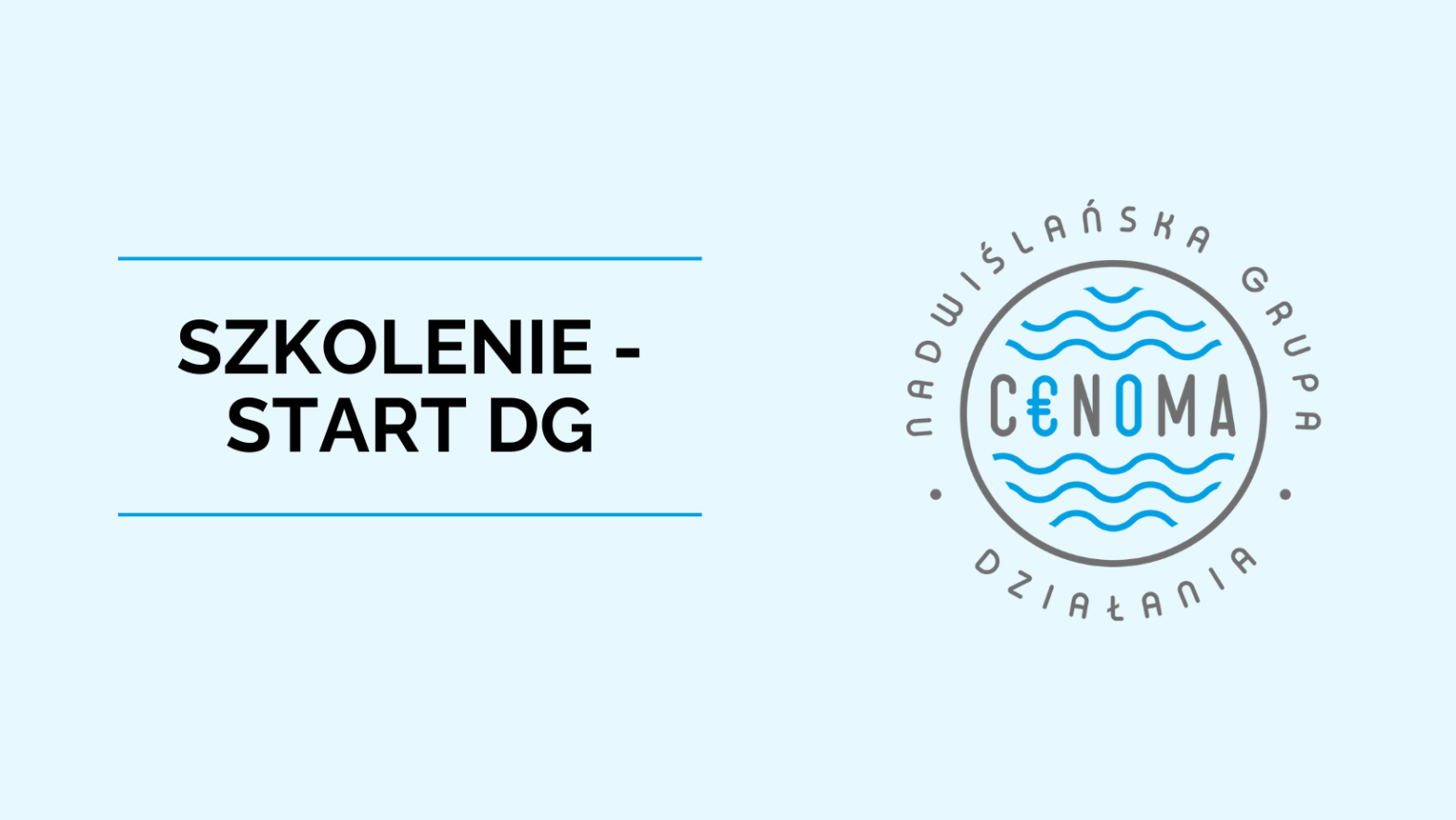Obrazek wyróżniajacy "SZKOLENIE - START DG"
