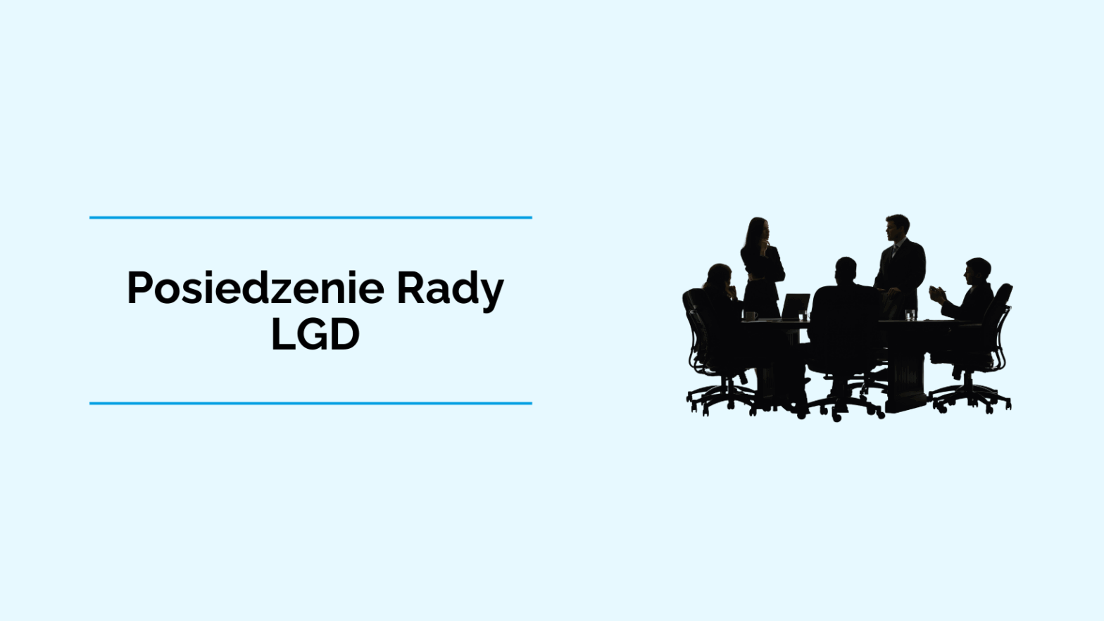 Obrazek wyróżniający "Posiedzenie Rady LGD"