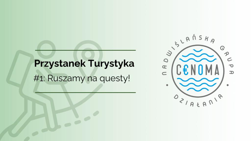 przystanek turystyka - ruszamy na questy