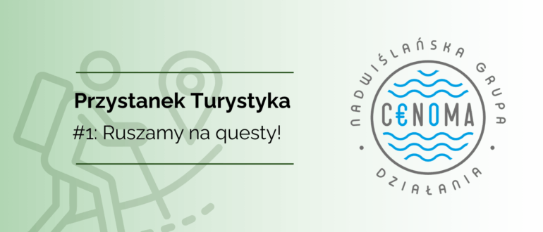 przystanek turystyka - ruszamy na questy