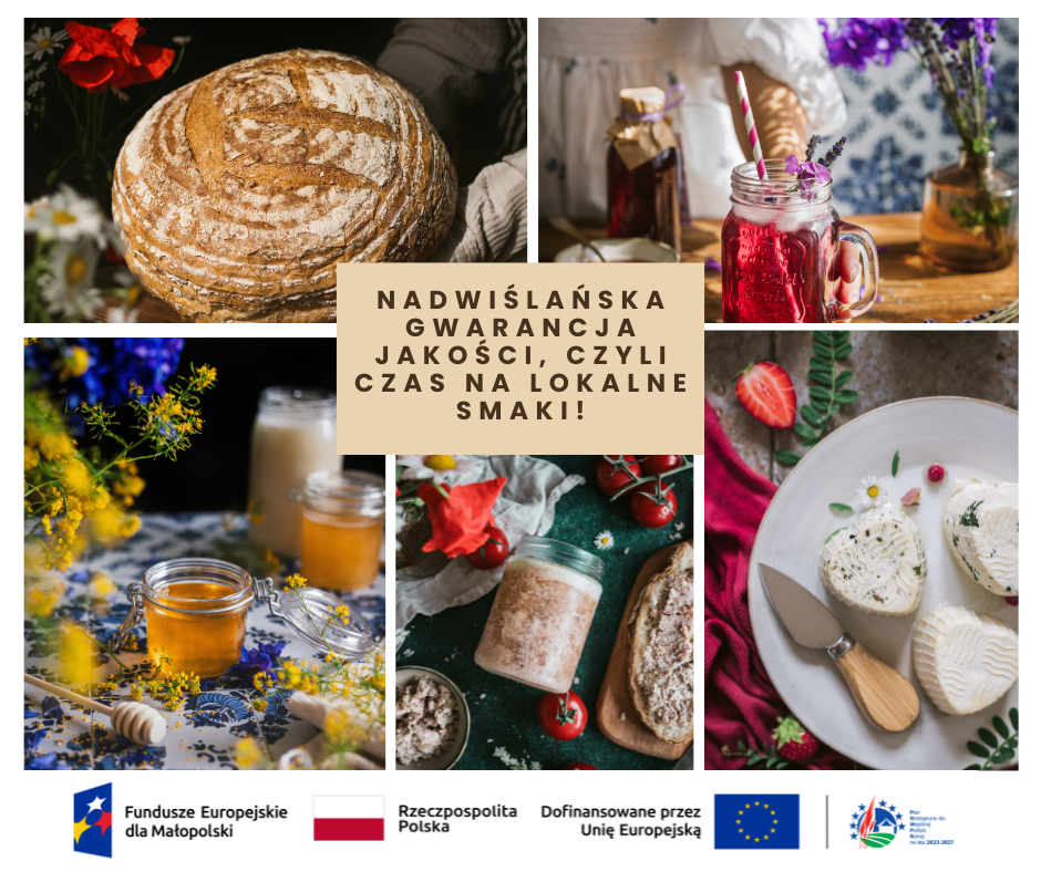Obrazek przedstawia kolaż zdjęć lokalnych produktów zrzeszonych pod marką Nawiślańskiej Gwarancji Jakości. Na dole obrazu logotypy UE.